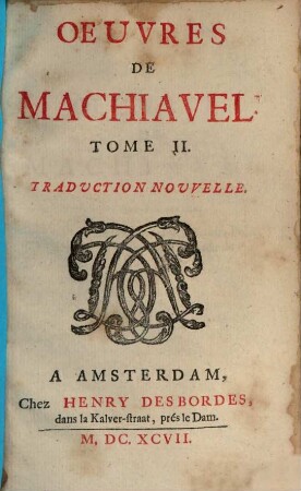 Oeuvres De Machiavel : Traduction Nouvelle, 2