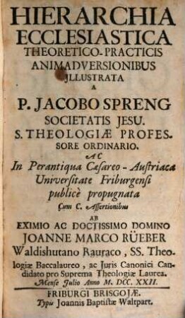 Hierarchia ecclesiastica : theor. practicis animadversionibus illustrata