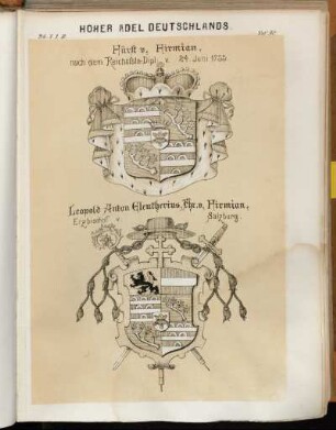 Taf. 90. Fürst v. Firmian. nach dem Reichsfstn.-Dipl: v. 24. Juni 1755. - Leopold Anton Eleutherius, Fhr. v. Firmian. Erzbischof v. Salzburg