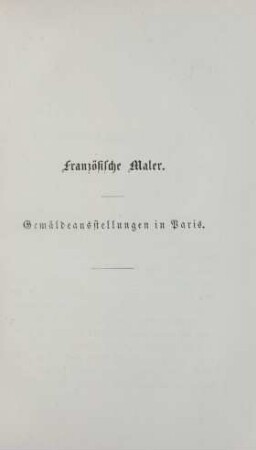 Französische Maler. Gemäldeausstellungen in Paris