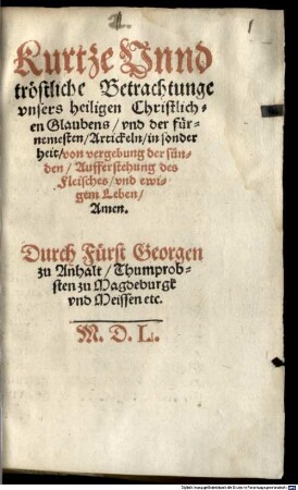 Kurtze ... Betrachtunge unsers heiligen christlichen Glaubens