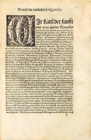 Des aller durchleuchtigsten, großmechtigsten, vnüberwindtlichsten Keyser Karls des fünfften, vnnd des heyligen Römischen Reichs peinlich Gerichts ordnung : auff den Reichßtaegen zu Augspurgk vnd Regenspurgk in[n] jaren dreissig und zwey vnd dreissig gehalten, auffgericht vnd beschlossen
