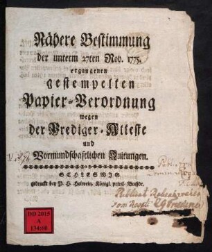 Nähere Bestimmung der unterm 27ten Nov. 1775. ergangenen gestempelten Papier-Verordnung wegen der Prediger-Atteste und Vormundschaftlichen Quitungen
