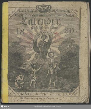 1830: Königl.-Sächs. allergnäd. privilegirter Meißnischer gemeinnütziger und unterhaltender Calender für Stadt und Land
