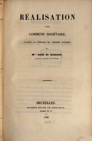 Réalisation d'une Commune Sociétaire d'apres la theorie de Charles Fourier