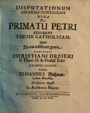 Disputationum Adversus Pontificios ..., 9. De Primatu Petri Exhibens Thesin Catholicam