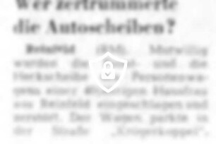 Wer zertrümmerte die Autoscheiben?