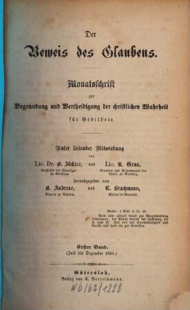 Der Beweis des Glaubens : Monatsschr. zur Begründung u. Verteidigung d. christlichen Wahrheit für Gebildete. 1. 1865