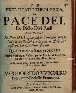 Exercitatio theol. de pace Dei, ex dicto D. Pauli, Phil. IV, 7