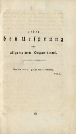 Ueber den Ursprung des allgemeinen Organismus