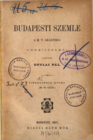 Budapesti szemle : a Magyar Tud. Akadémia megbízásából, 15. 1877 = Sz. 29 - 30