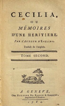 Cecilia Ou Mémoires D'Une Héritière : Traduit de l'anglois. 2