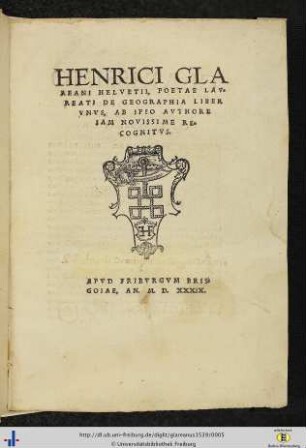 Henrici Glareani Helvetii, Poetae Lavreati De Geographia Liber Vnvs