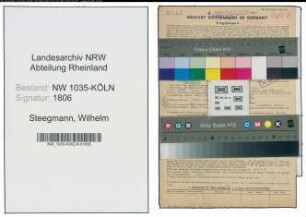 Entnazifizierung Wilhelm Steegmann , geb. 09.09.1891 (Bautechniker)