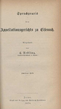 [Bd. 1], Heft 2: Spruchpraxis des Appellationsgerichtes zu Eisenach