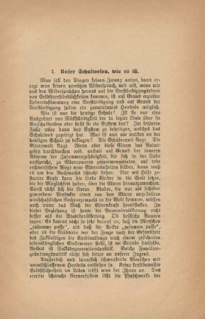 I. Unser Schulwesen, wie es ist