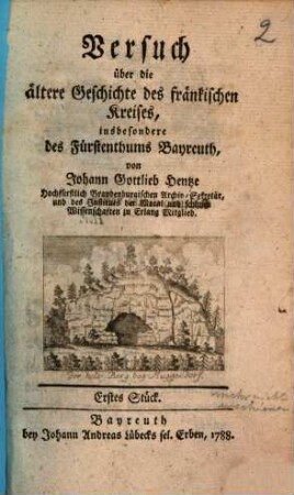 Versuch über die ältere Geschichte des fränkischen Kreises, insbesondere des Fürstenthums Bayreuth, 1