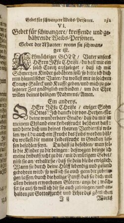 VI. Gebet für schwangere/ kreißende und gebährende Weibs-Personen.