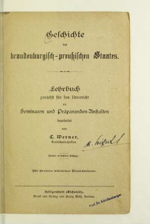 Geschichte des brandenburgisch-preußischen Staates : Lehrbuch zunächst für den Unterricht an Seminaren und Präparanden-Anstalten