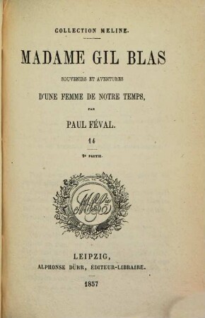 Madame Gil Blas : Souvenirs et aventures d'une femme de notre temps, 14
