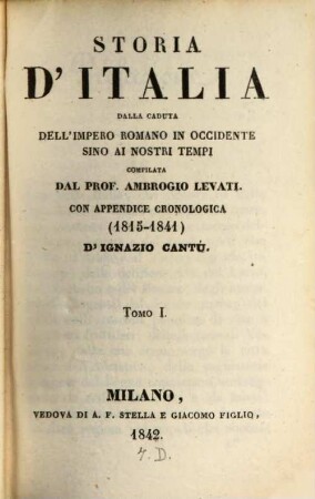 Storia d'Italia dalla caduta dell'Impero Romano in occidente sino ai nostri tempi, 1