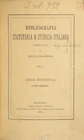 Bibliografia statutaria e storica italiana compilata da Luigi Manzoni, 1,II