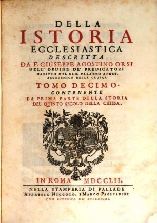 Della Istoria Ecclesiastica. 10, Contenente La Prima Parte Della Storia Del Quinto Secolo Della Chiesa