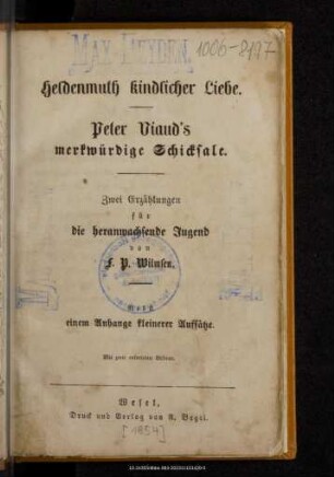 Heldenmuth kindlicher Liebe : 2 Erzählungen für die heranwachsende Jugend