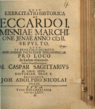Exercitatio Historica De Eccardo I. Misniae Marchione Ienae Anno MII. Sepulto