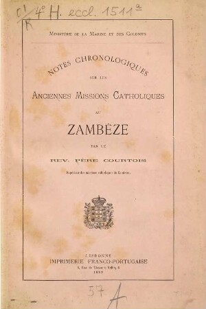 Notes chronologiques sur les anciennes missions catholiques au Zambèze à Auguste de Castilho
