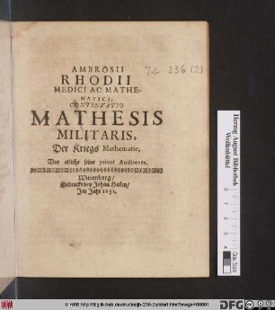 Ambrosii Rhodii Medici Ac Mathematici , Continuatio Mathesis Militaris, Der Kriegs Mathematic : Vor etliche seine privat Auditores