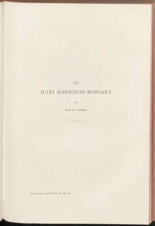 XCI. Jules Hardouin-Mansart. Von Robert Dohme.
