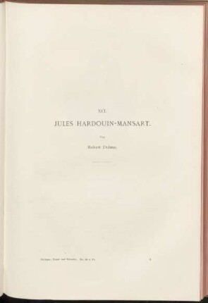 XCI. Jules Hardouin-Mansart. Von Robert Dohme.