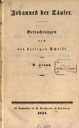 Johannes der Täufer : Betrachtungen nach der heiligen Schrift von A. Frantz