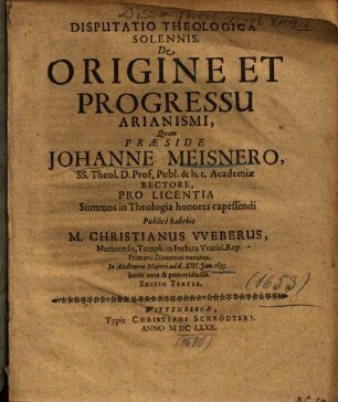 Disputatio Theologica Solennis, De Origine Et Progressu Arianismi