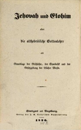 Jehova und Elohim : oder Begriff dieser Gottesnamen ...
