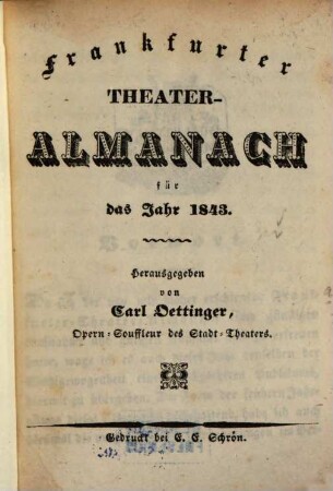 Frankfurter Theateralmanach der Vereinigten Stadttheater. 1843