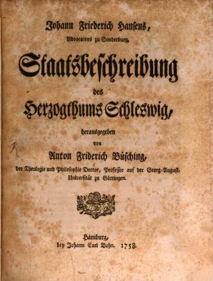 Johann Friedrich Hansens, Advocatens zu Sonderburg, Staatsbeschreibung des Herzogthums Schleswig