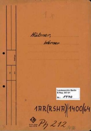 Personenheft Werner Hübner (*29.03.1908), Kriminalkommissar und SS-Hauptsturmführer