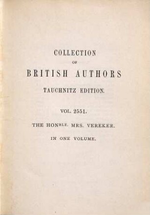 The Honble. Mrs. Vereker : a novel
