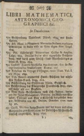 Libri Mathematici, Astronomici, Geographici &c. In Duodecimo