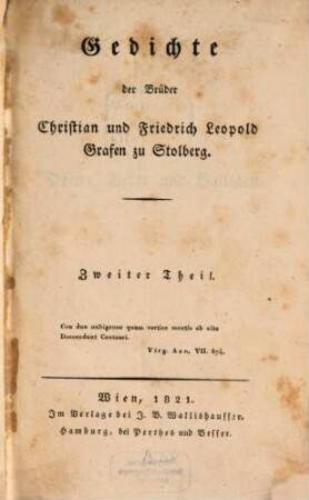 Gedichte der Brüder Christian und Friedrich Leopold, Grafen zu Stolberg. 2