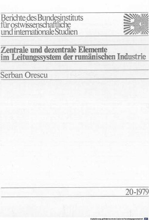 Zentrale und dezentrale Elemente im Leitungssystem der rumänischen Industrie