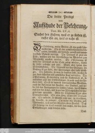 Die dritte Predigt vom Auffschube der Bekehrung, Text. Esa LV, 6. Suchet den Herrn, weil er zu finden ist, ruffet ihn an, weil er nahe ist.