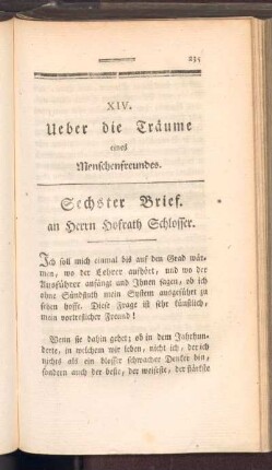 XIV. Ueber die Träume eines Menschenfreundes : Sechster Brief an Herrn Hofrath Schlosser