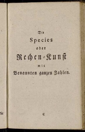 Die Species oder Rechen-Kunst mit Benannten ganzen Zahlen