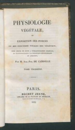 Physiologie végétale, ... (Cours de Botanique;2) T.3. - 1 color. Tab.