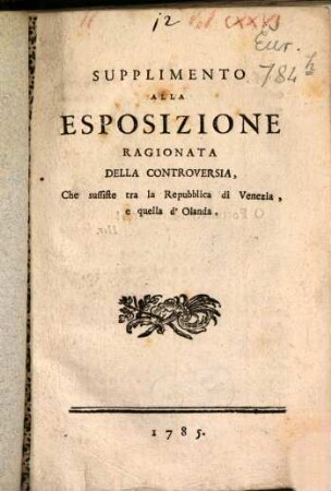 Supplimento alla esposizione ragionata della controversia che sussiste tra la republica di Venezia e d'Orlanda