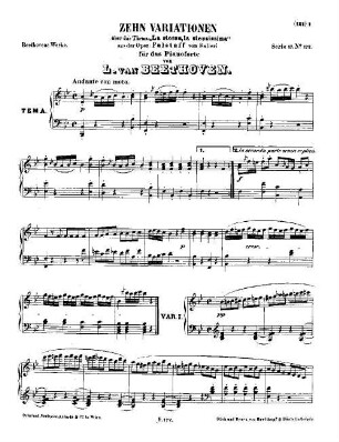 Beethoven's Werke, 172 = Serie 17: Variationen für das Pianoforte. 10 Variationen über das Thema "La stessa, la stessissima" von Salieri : [WoO 73]