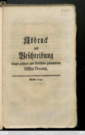 Abdruck und Beschreibung einiger zeithero zum Vorschein gekommenen falschen Ducaten